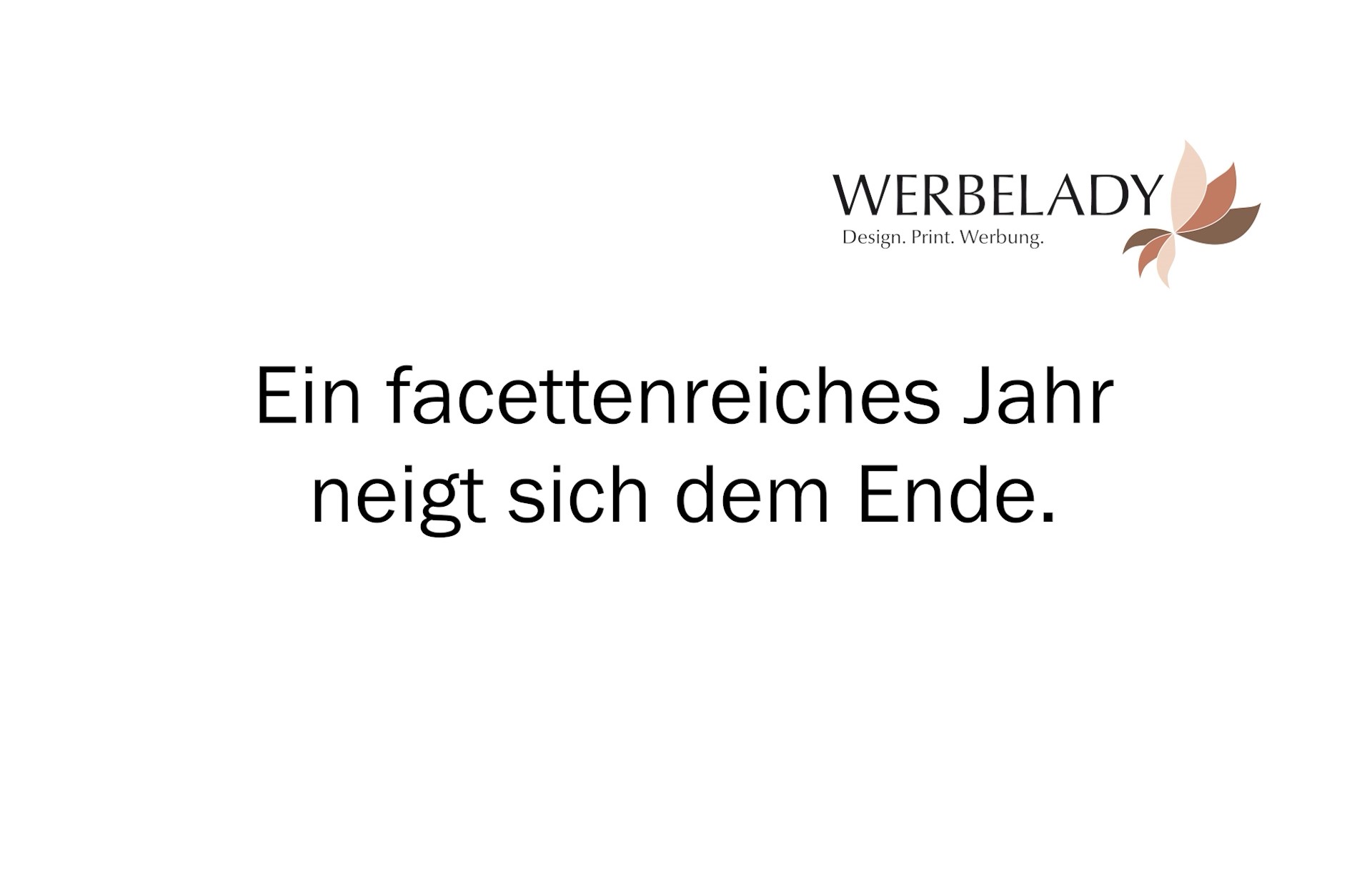 Werbelady Logo mit Text Ein facettenreiches Jahr neigt sich dem Ende in farbe